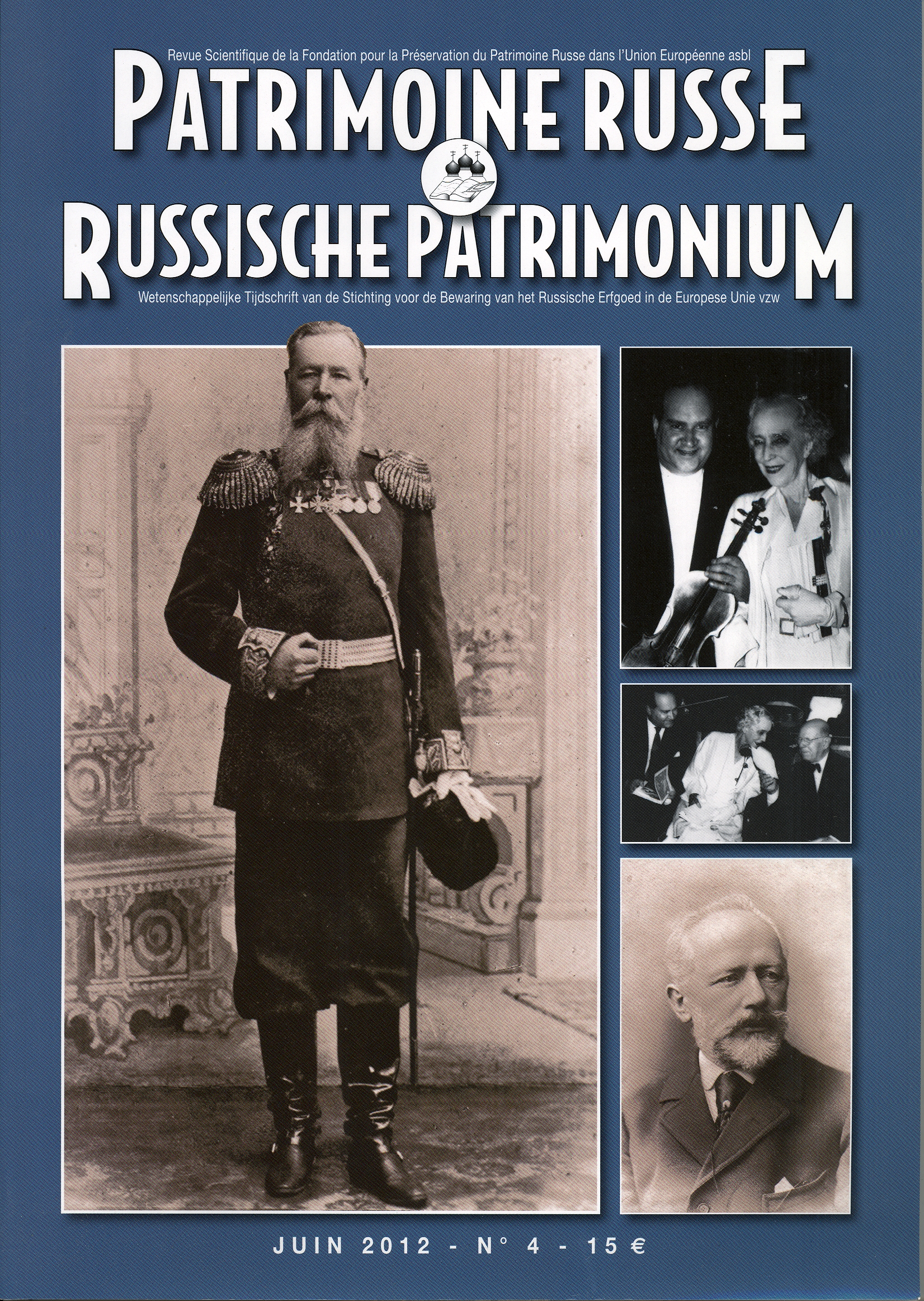 FPPR Revue scientifique. Patrimoine russe. Russische patrimonium. Juin 2012 - n°4 - 15 €. 2012-06-01